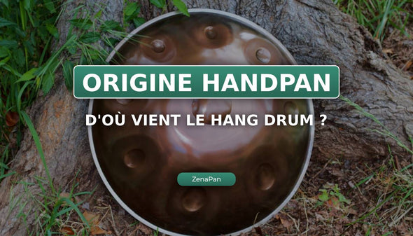 Quelle est l’origine du Handpan ?